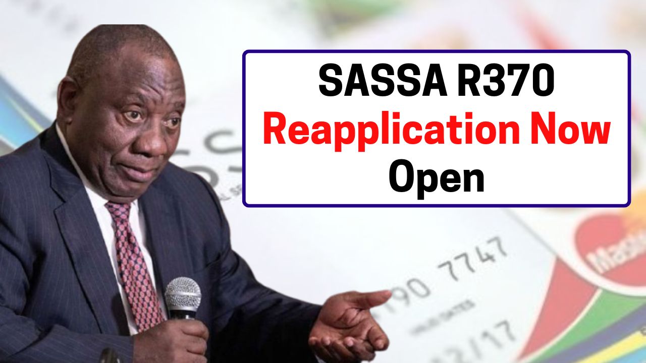 SASSA R370 Reapplication Now Open